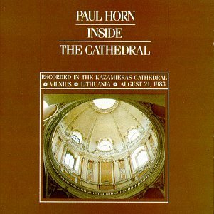 Paul Horn/Inside The Cathedral